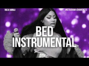 Nicki Minaj ariana grande bed instrumental