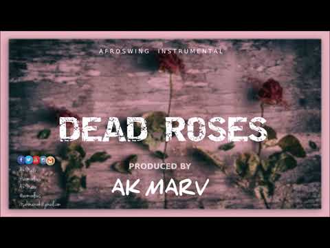 Kojo Funds & Yxng Bane Type Beat – DEAD ROSES (Prod By Ak Marv) ak marv instrumentals