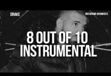 Drake – 8 out Of 10 (Instrumental) Prod By Dices drake 8 out of 10 instrumental