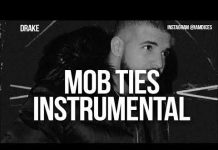 Drake – Mob Ties (Instrumental) Prod By Dices drake mob ties instrumentals