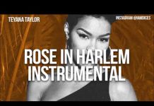 Teyana Taylor – Rose In Harlem (Instrumental) By Dices teyana taylor roses in harlem instrumental