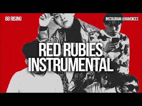 88Rising – Red Rubies (Instrumental) By Dices 88Rising Red Rubies Instrumental