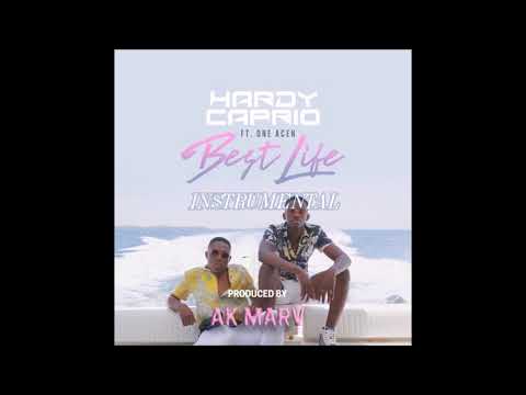 Hardy Caprio – Best Life (Instrumental) ft. One Acen (By Ak Marv) Hardy Caprio - Best Life Instrumental ft. One By Ak Marv