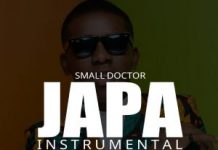 Small Doctor – Japa (Instrumental) By Dj Smith small doctor japa instrumental