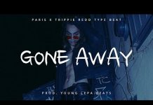 FREE BEAT: Paris & Trippie Redd Beat 2018 – Gone Away (By Young Lepa) trippie redd and paris beat type