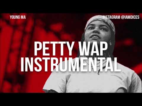 Young Ma – Petty Wap (Instrumental) Prod. by Dices young m.a petty wap instrumental