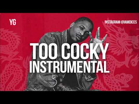 YG – Too Cocky (Instrumental) By Dices YG Too Cocky Instrumental