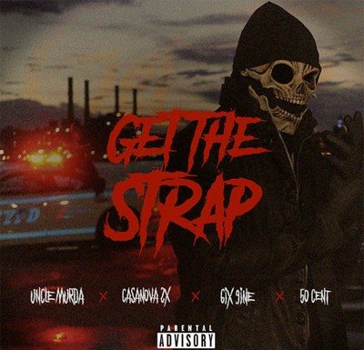 50 Cent – Get The Strap (Instrumental) ft Uncle Murda, 6ix9ine, Casanova 50-Cent-Get-The-Strap-Instrumental