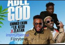 Chinko Ekun Ft. Zlatan & Lil Kesh – Able God (Instrumental) zlatan lil kesh chinko ekun instrumental