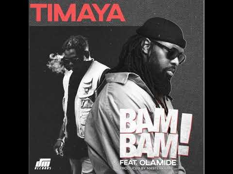 Download Instrumental: Timaya ft Olamide – Bam Bam (Instrumental) Timaya ft Olamide Bam Bam Instrumental
