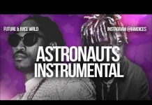 Future & Juice Wrld – Astronauts (Instrumental) Future Juice Wrld Astronauts Instrumental