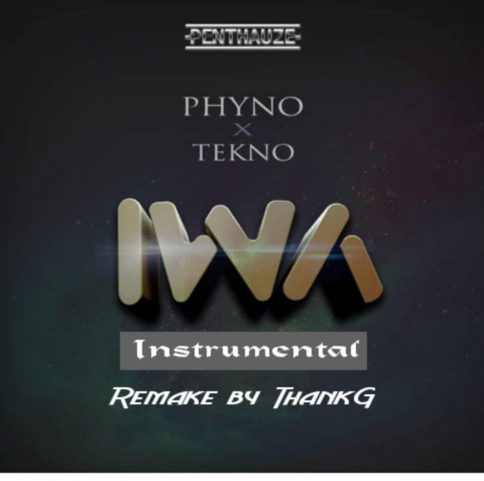 Phyno ft Tekno Iwa Instrumental