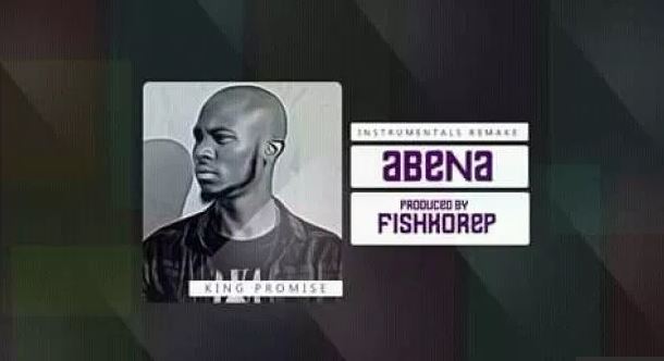 King Promise – Abena (Instrumental) (Prod By FishKoRep) | Free Download King promise abena instrumental