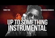 Young Thug – Up To Something (Instrumental) By Dices Young Thug Up To Something Instrumental