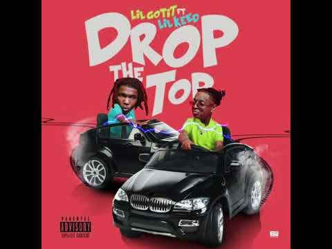Lil Gotit – Drop The Top (Instrumental) ft. Lil Keed Lil Gotit - Drop The Top feat. Lil Keed Instrumental