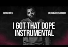 Kevin Gates – I Got That Dope (Instrumental) By Dices Kevin Gates I Got That Dope Instrumental Prod. by Dices