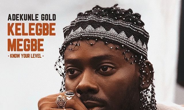 Adekunle Gold – Kelegbe Megbe (Instrumental) Adekunle-Gold-Kelegbe-Megbe instrumental