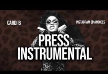 Cardi B – Press (Instrumental) Cardi B Press Instrumental