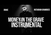 Drake – Money in The Grave (Instrumental) ft. Rick Ross Drake Money in The Grave ft. Rick Ross Instrumental