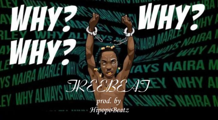 Naira Marley – Why (Instrumental) Naira Marley Why Instrumental