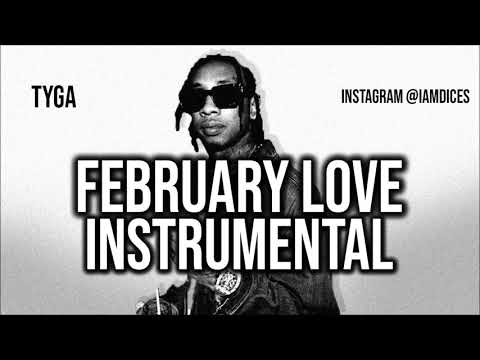 Tyga – February Love (Instrumental) ft. Chris Brown Tyga February Love ft. Chris Brown Instrumental