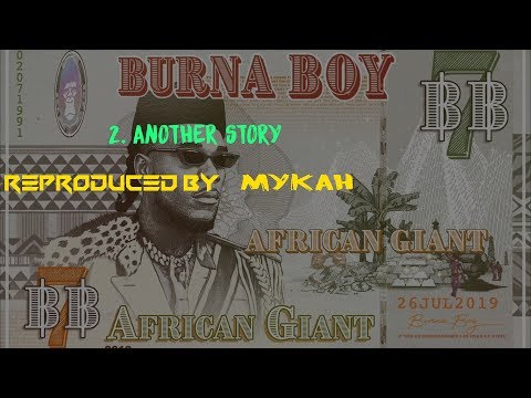 Burna Boy – Another Story Instrumental Burna Boy Another Story instrumental