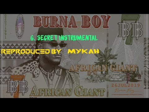 Burna Boy – Secret Instrumental Burna Boy - SECRET INSTRUMENTAL