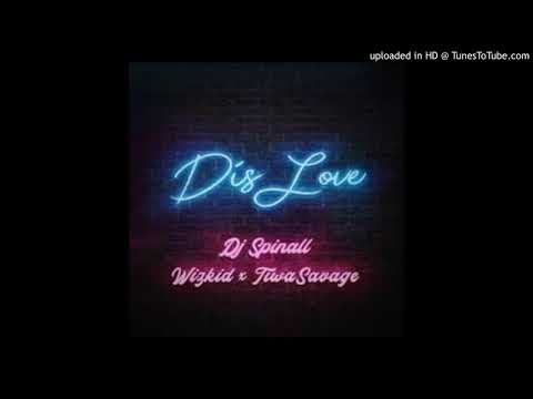 Dj Spinall ft Wizkid & Tiwa Savage – Dis Love (Instrumental) Dj Spinall ft Wizkid and Tiwa Savage Dis Love Instrumental