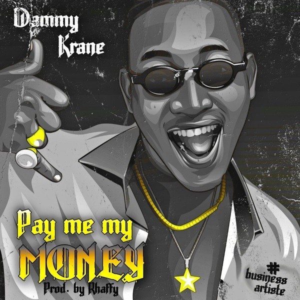 Dammy Krane Pay Me My Money Instrumental Dammy Krane Pay Me My Money Instrumental