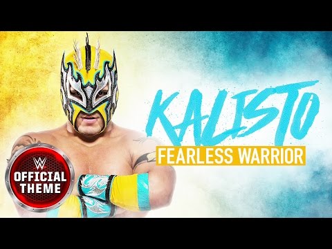 Kalisto – Fearless Warrior WWE Theme Song Download Kalisto Fearless Warrior