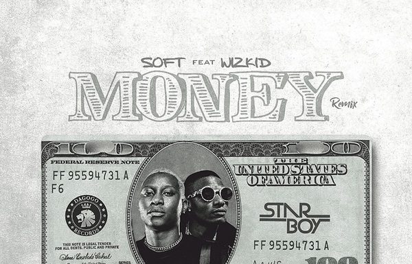 Soft Ft Wizkid – Money Remix (Instrumental) Soft – Money (Remix) ft. Wizkid instrumental