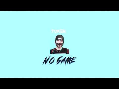 Token – No Game Instrumental Token No Game Instrumental