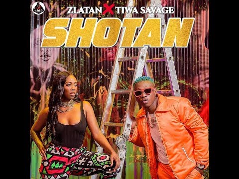 Zlatan – Shotan (Instrumental) ft Tiwa Savage ZLATAN ft TIWA SAVAGE - SHOTAN INSTRUMENTAL