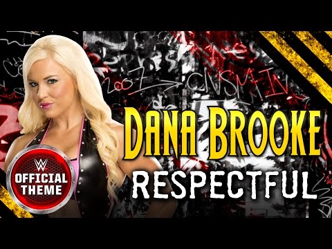Dana Brooke – Respectful (WWE Theme Song Download) Dana Brooke Respectful