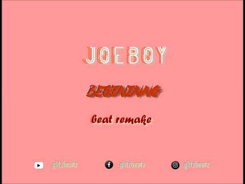 Joeboy – Beginning (Instrumental) Joeboy beginning Instrumental