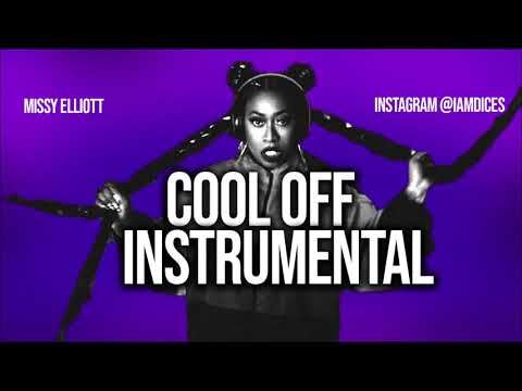 Missy Elliott – Cool Off Instrumental Missy Elliott Cool Off Instrumental