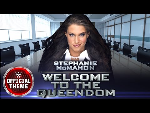 Stephanie McMahon - Welcome To The Queendom Stephanie McMahon Welcome To The Queendom