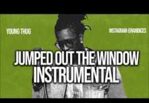 Young Thug – Jumped out the Window Instrumental Young Thug Jumped out the Window Instrumental