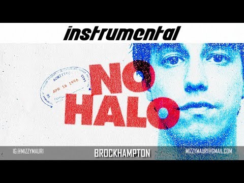 BROCKHAMPTON – No Halo Instrumental brockhampton No Halo Instrumental