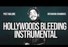 Post Malone – Hollywoods Bleeding Instrumental Post Malone - Hollywoods Bleeding