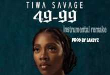 Tiwa Savage – 49-99 Instrumental Tiwa Savage 49-99 Instrumental