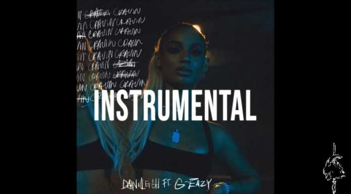 DaniLeigh – Cravin Instrumental (ft. G-Eazy) DaniLeigh, G-Eazy - Cravin Instrumental