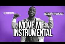 Gucci Mane – Move Me (Instrumental) Gucci Mane Move Me Instrumental Prod. by Dices