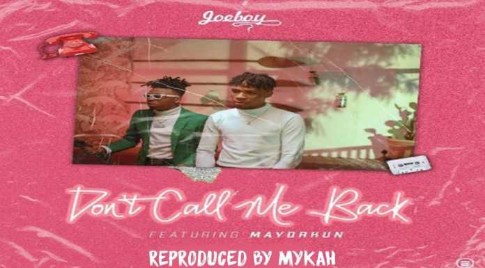 Joeboy – Don’t Call Me Back Instrumental (ft. Mayorkun) Joeboy ft Mayorkun Don't call me back Instrumental