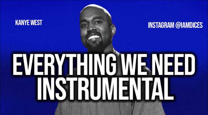 Kanye West – Everything We Need Instrumental (ft. Ty Dolla $ign) Kanye West Everything We Need ft. Ty Dolla $ign Instrumental