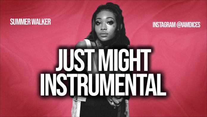 Summer Walker Just Might Instrumental