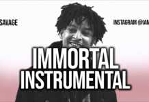 21 Savage – Immortal (Instrumental) 21 Savage Immortal Instrumental
