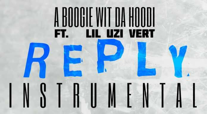A Boogie Wit Da Hoodi – Reply Instrumental (Ft. Lil Uzi Vert) A Boogie Wit Da Hoodi FT. Lil Uzi Vert - Reply INSTRUMENTAL Mp3 Download