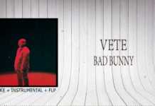Bad Bunny – Vete (Instrumental) Bad Bunny - Vete (INSTRUMENTAL REMAKE) Mp3 Download