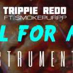 Trippie Redd – All For Me Instrumental (Ft. Smokepurpp) Trippie Redd FT. Smokepurpp - All For Me (Instrumental) Mp3 Download